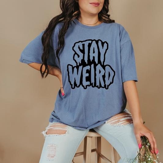 Stay Weird