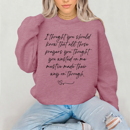 I Thought You Should Know Sweatshirt