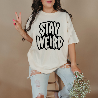 Stay Weird