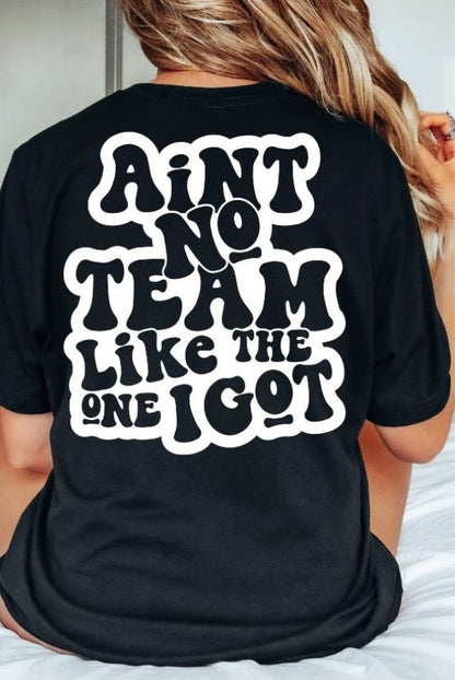 Ain't No Team Shirt