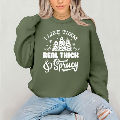 Thick & Sprucy Sweatshirt