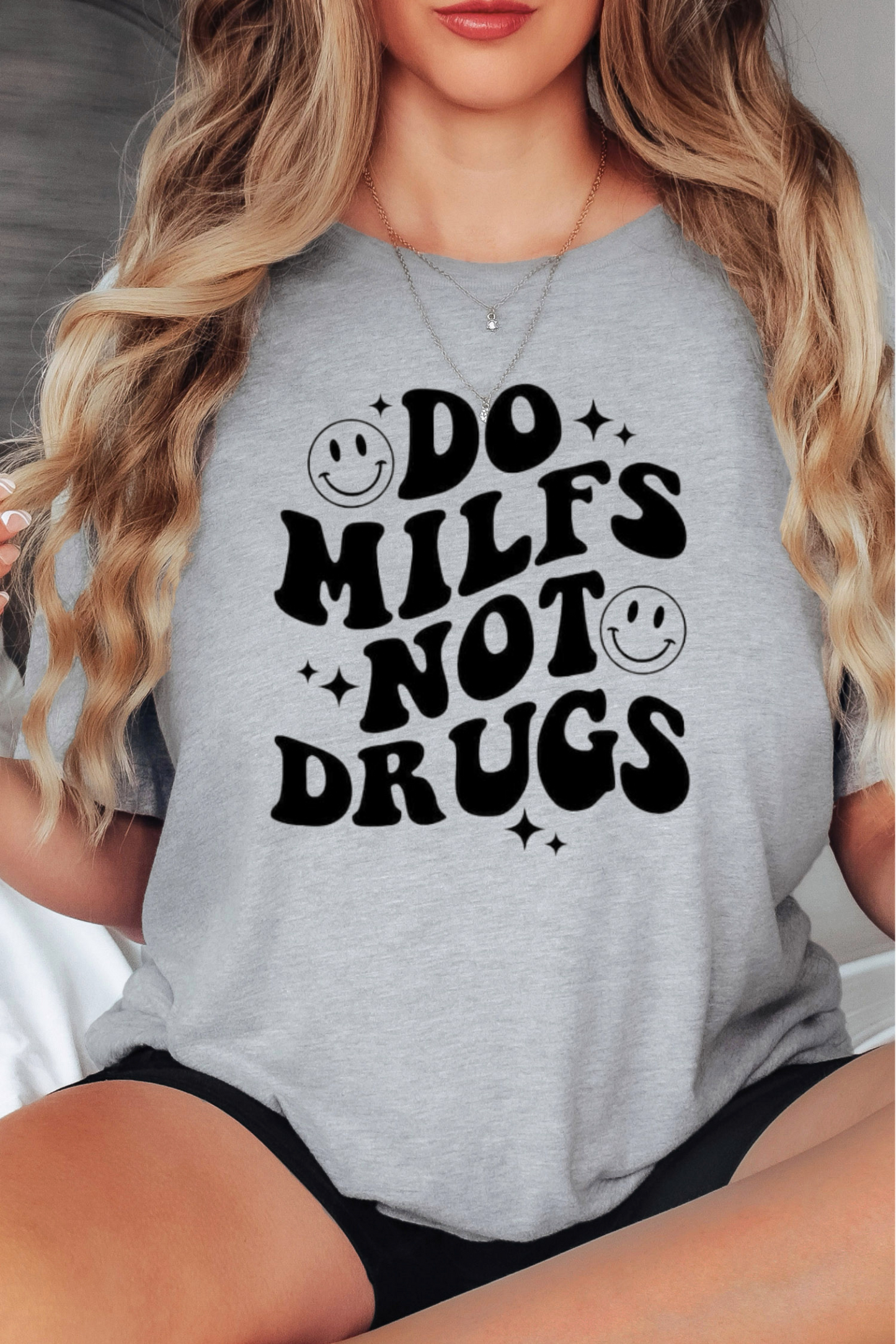 Do MILFS not drugs