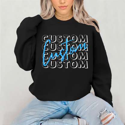 Custom Sweatshirt