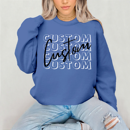 Custom Sweatshirt