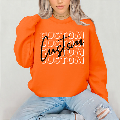 Custom Sweatshirt