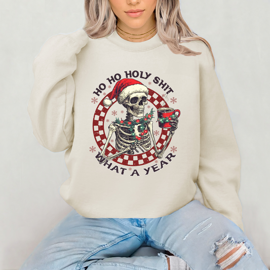 Ho Ho Holy Shit Sweatshirt