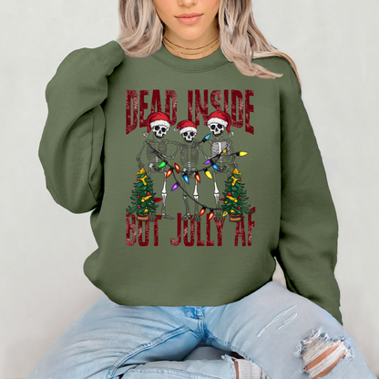 Dead Inside But Jolly AF Sweatshirt