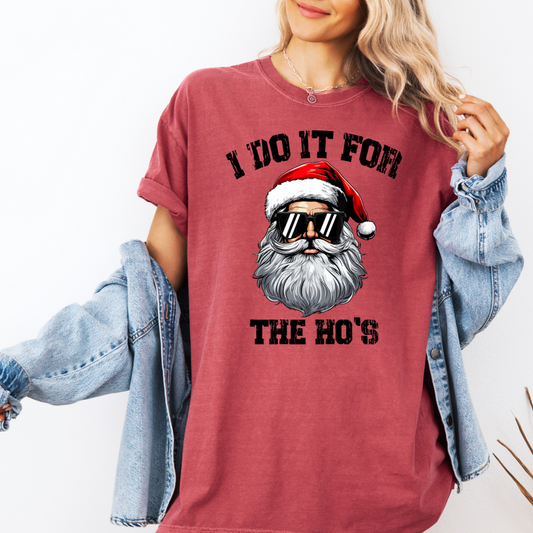 For The Ho's T-Shirt