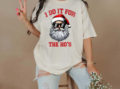 For The Ho's T-Shirt