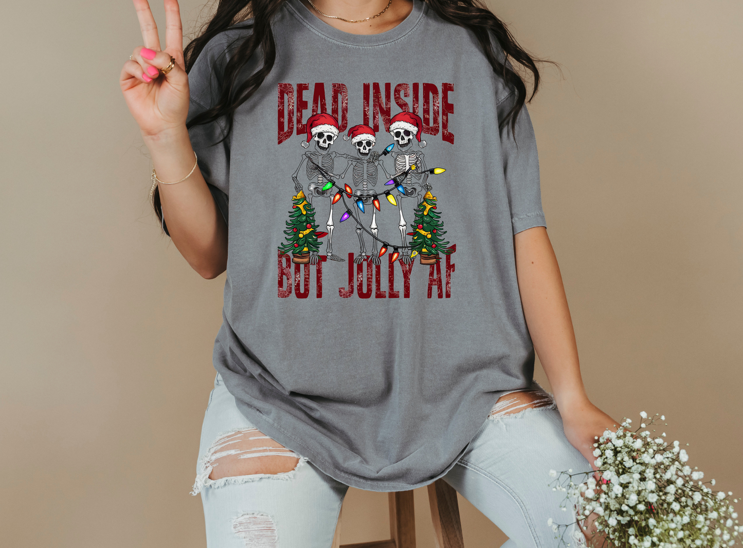 Dead Inside But Jolly AF T-Shirt