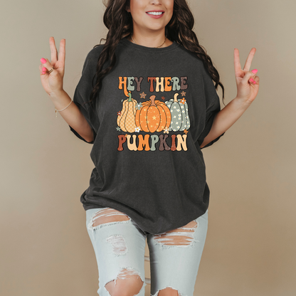 Hey There Pumpkin!